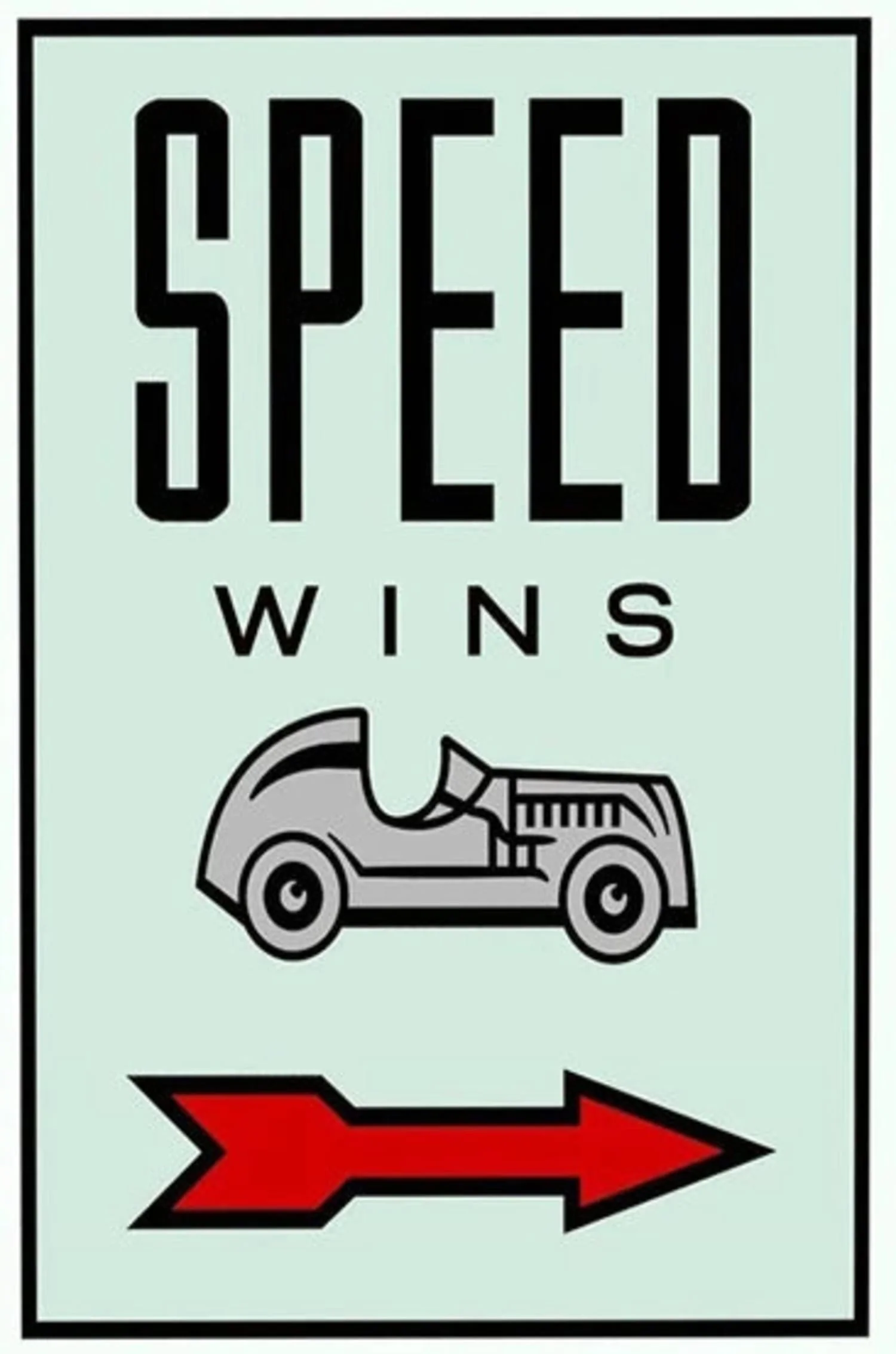 Monopoly Inspiration | Speed Wins Quote - Image 4