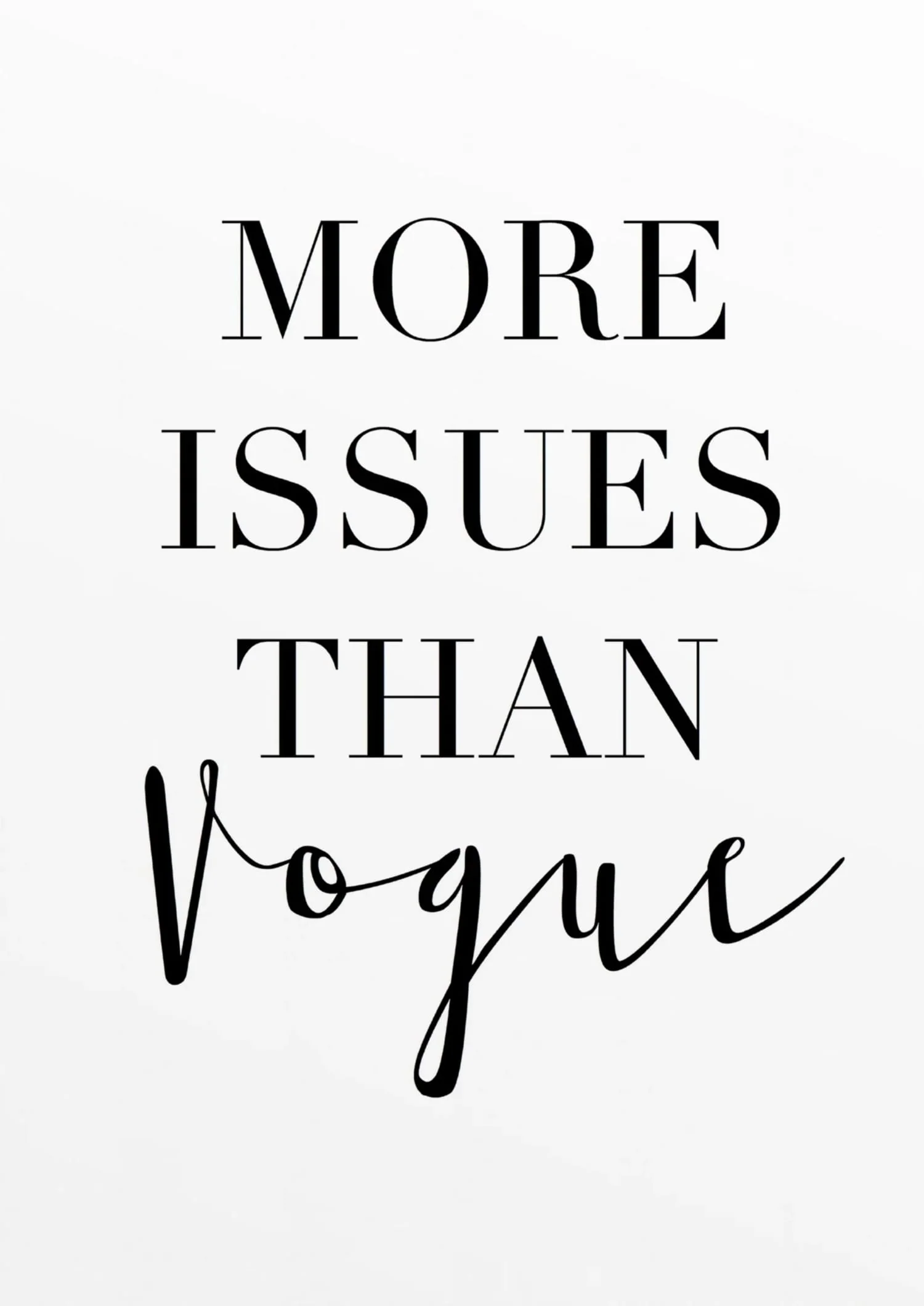 More Issues Than Vogue | Minimalist Modern Art - Image 4