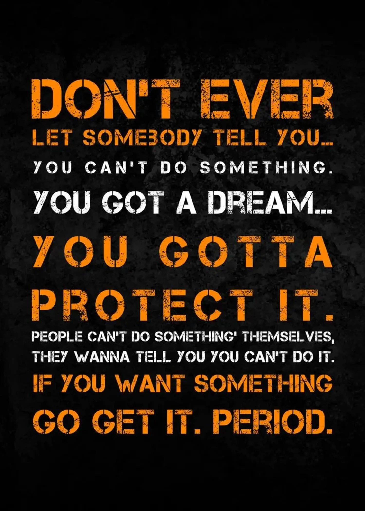 Motivational Gym Quote | You Got A Dream... Protect It - Image 4