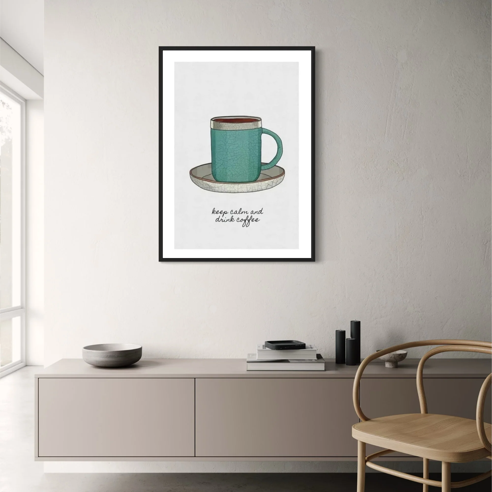 Keep Calm And Drink Coffee | Decorative Art - Image 2